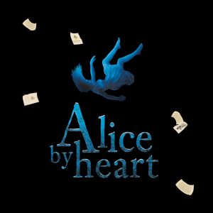 Ovation Theatre Company: Alice By Heart